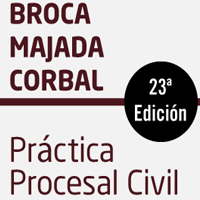 Brocá Majada Corbal 23ª Edición - Préctica Procesal Civil (p)